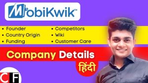 Read more about the article Mobikwik Company Details: Funding, Founder, Competitors