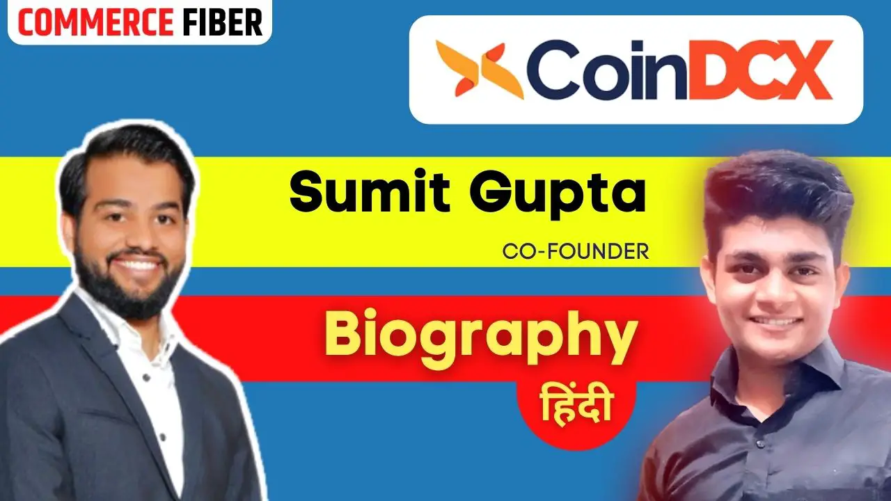Read more about the article सुमित गुप्ता का जीवन परिचय (CoinDCX) | Sumit Gupta Biography in Hindi (CoinDCX)