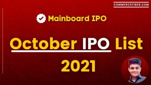 Read more about the article October IPO List 2021 [Opening Date, Closing Date, Market Lot]
